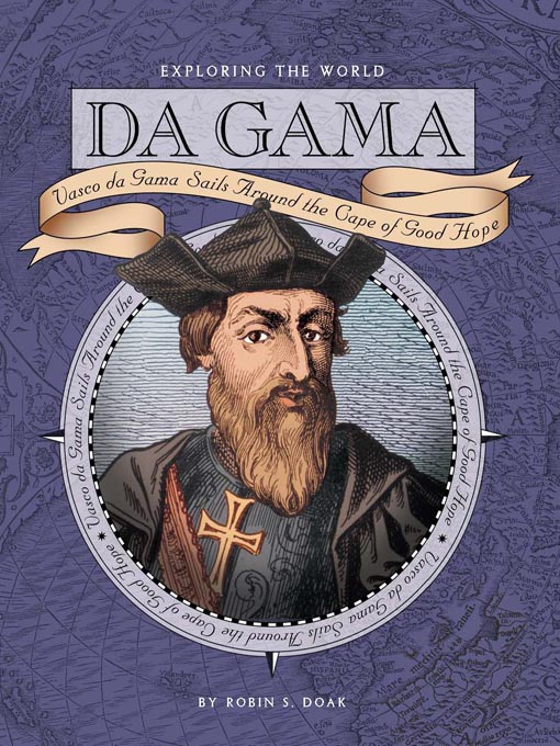 Title details for Da Gama by Robin S. Doak - Available